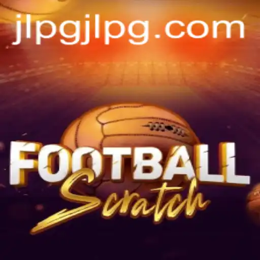 Exploring the Exciting World of FootballScratch and the Influence of JLPG