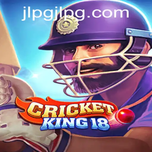 CricketKing18: The Ultimate Virtual Cricket Experience with JLPG