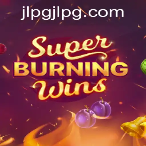 Exploring the Excitement of SuperBurningWins